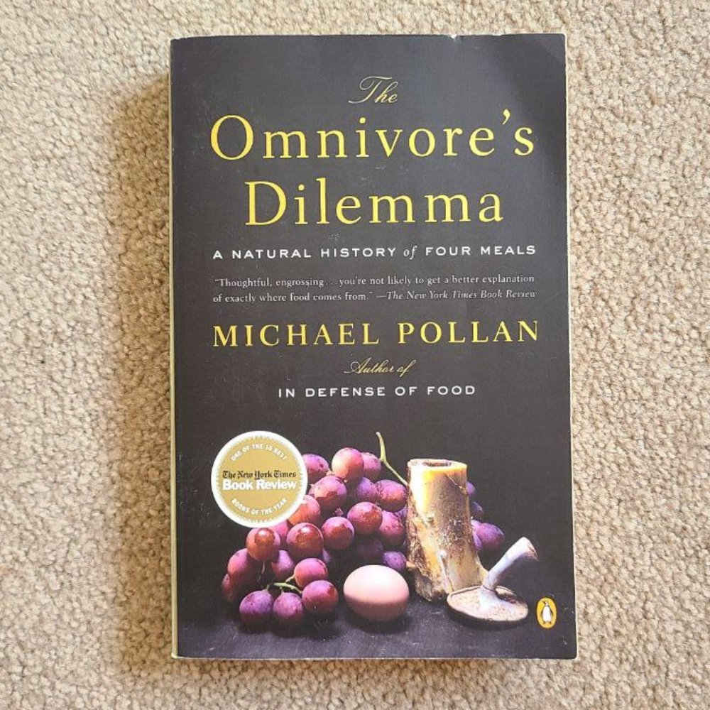 4/$20 The‎ Omnivore's Dilemma: A Natural History of Four Meals by Michael Pollan
